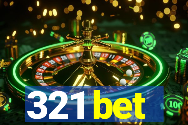 321 bet